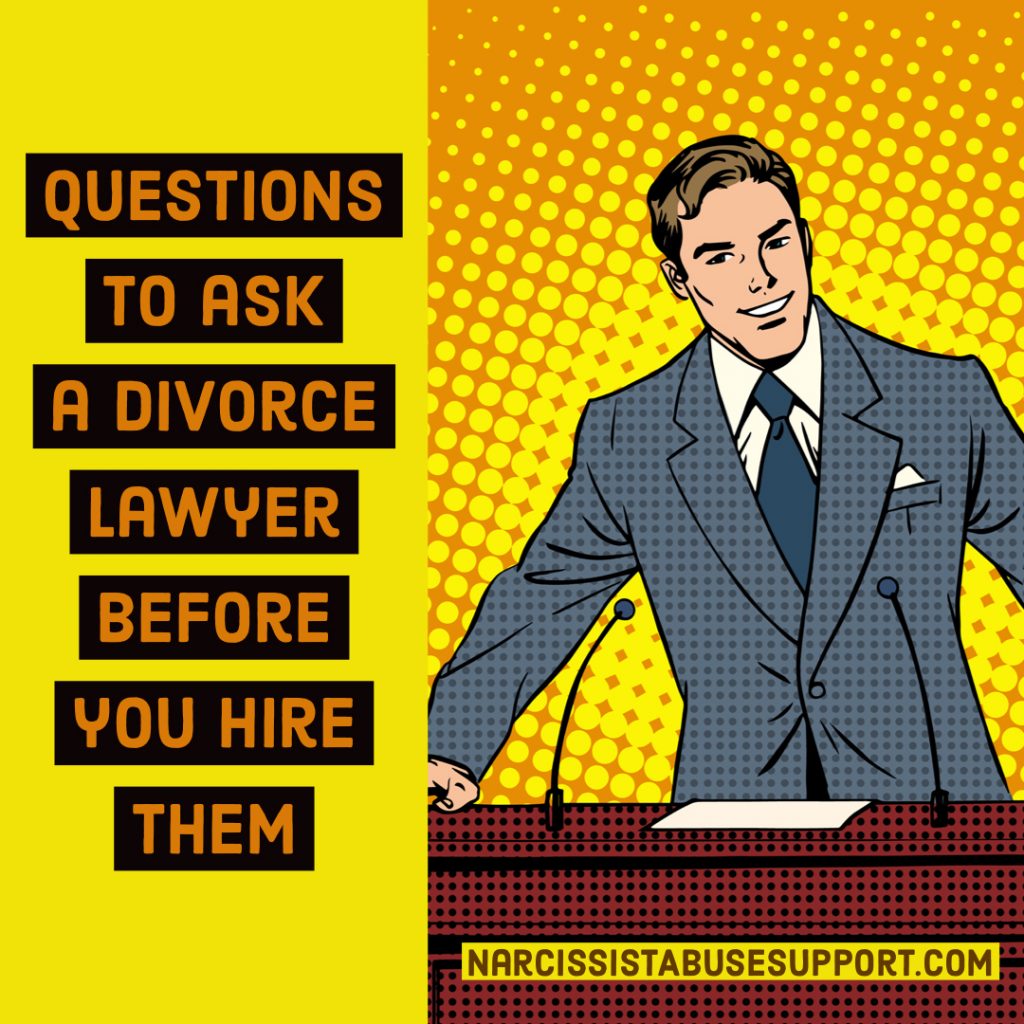 questionstoaskadivorcelawyer Narcissist Abuse Support